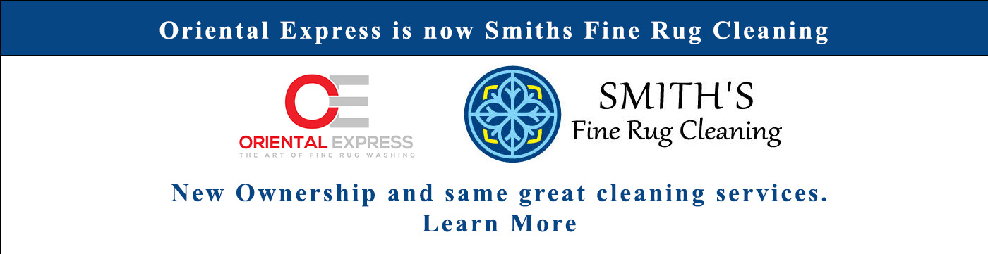 Oriental Express is now Smith's Fine Rug Cleaning under new management